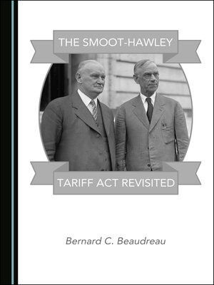 cover image of The Smoot-Hawley Tariff Act Revisited